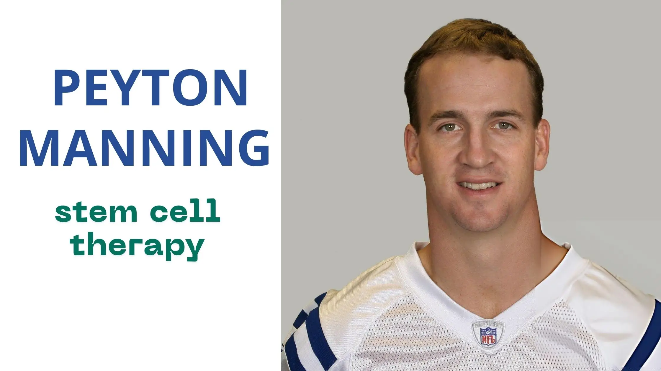 Peyton Manning stem cell therapy